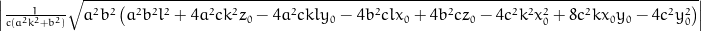 \left\lvert{\frac{1}{c \left(a^{2} k^{2} + b^{2}\right)} \sqrt{a^{2} b^{2} \left(a^{2} b^{2} l^{2} + 4 a^{2} c k^{2} z_{0} - 4 a^{2} c k l y_{0} - 4 b^{2} c l x_{0} + 4 b^{2} c z_{0} - 4 c^{2} k^{2} x_{0}^{2} + 8 c^{2} k x_{0} y_{0} - 4 c^{2} y_{0}^{2}\right)}}\right\rvert