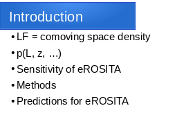 eRosita predictions
3.000.000 AGN (Kolodzig+12)
RASS: ~120.000 (Voges+99/00)
(systematic) uncertainty in LF:
2 dex at z < 0.2, L = 1044 (Fotopoulou+ in prep.)
