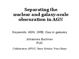 Host obscuration of AGN
“Galaxy gas as obscurer: II. Separating the galaxy-scale and nuclear obscurers of Active Galactic Nuclei“
Buchner, Schulze & Bauer (submitted)
Re-weight by AGN mass distribution
Host obscured fraction:

New Torus model