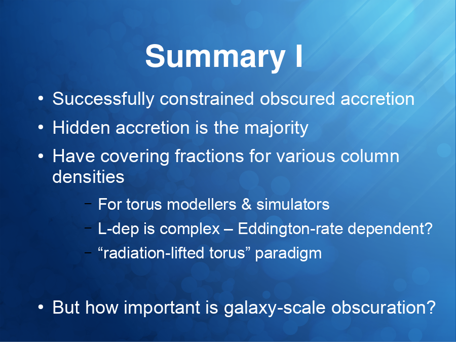 Summary I
Successfully constrained obscured accretion 
Hidden accretion is the majority
Have covering fractions for various column densities 

But how important is galaxy-scale obscuration?