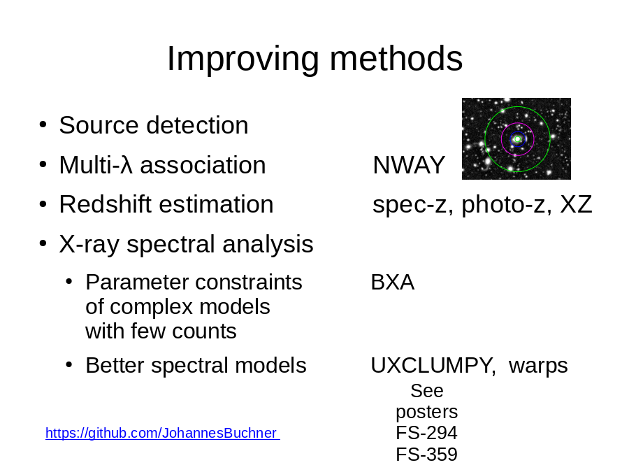 Improving methods
Source detection					
Multi-λ association				NWAY
Redshift estimation 				spec-z, photo-z, XZ
X-ray spectral analysis
See posters
FS-294
FS-359
https://github.com/JohannesBuchner