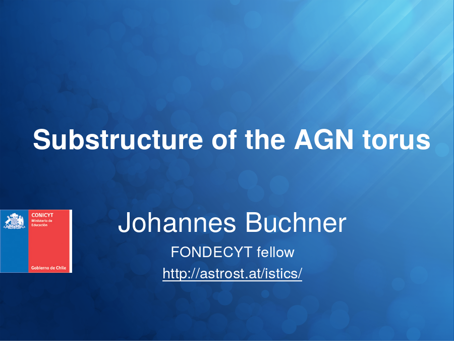 Substructure of the AGN torus
Johannes Buchner
FONDECYT fellow