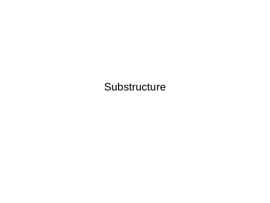 Substructure